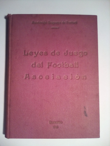Asociación Uruguaya De Fútbol, Leyes De Juego De Futbol 1942