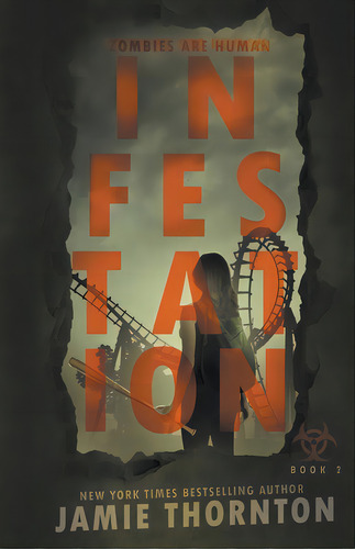 Infestation (zombies Are Human, Book Two), De Thornton, Jamie. Editorial Independent Publ Group, Tapa Blanda En Inglés