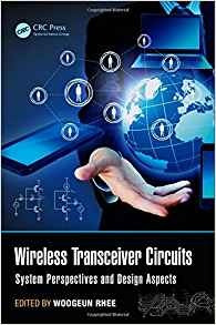 Wireless Transceiver Circuits System Perspectives And Design