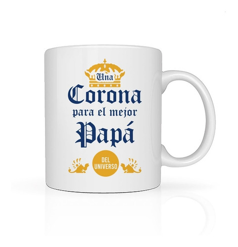 Taza Corona Para Mejor Papá Cerámica (11oz=330ml)