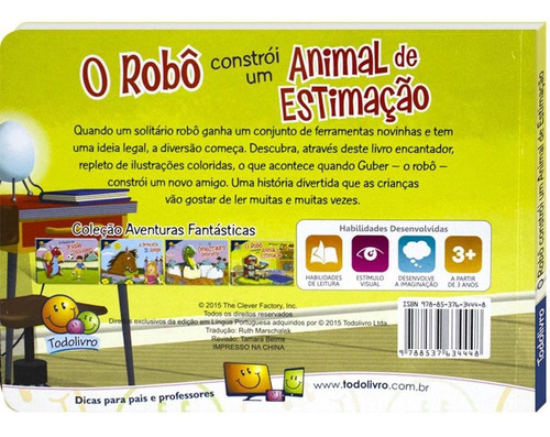 Aventuras Fantásticas II: O Robô constrói um animal de estimação, de The Clever Factory, Inc.. Editorial Todolivro, capa mole em português, 2022