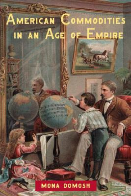 Libro American Commodities In An Age Of Empire - Domosh, ...