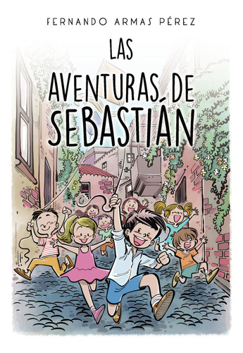 Las Aventuras De Sebastián