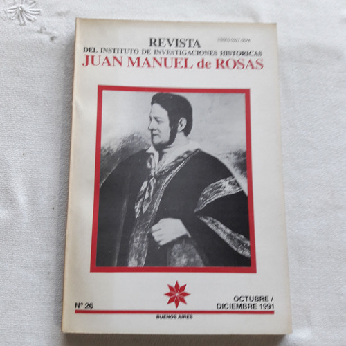 Revista Investigaciones Juan Manuel De Rosas Año 1991 Nº 26