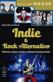 Indie   Rock Alternativo   Historia  Cultura  Artistas Y...