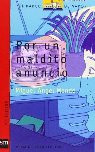 Por Un Maldito Anuncio, De Mendo, Miguel Angel. Editorial S/d, Tapa Tapa Blanda En Español