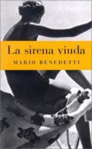 La Sirena Viuda - Mario Benedetti