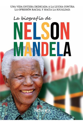 Libro La Biografía De Nelson Mandela: Una Vida Entera D Lbm5