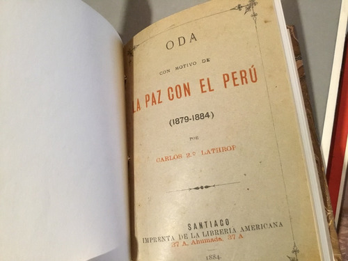 Carlos Lathrop Oda Con Motivo De La Paz Con Perù 1879-1884