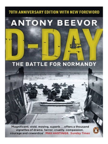 D-day - Antony Beevor. Eb19