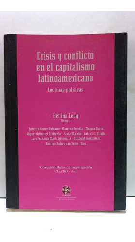 Crisis Y Conflicto En El Capitalismo Latinoamericano - Levy