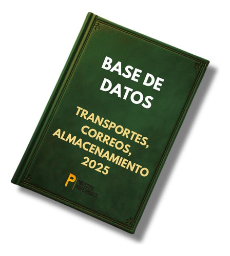 Base De Datos Transportes, Correos Y Almacenamientos 2025