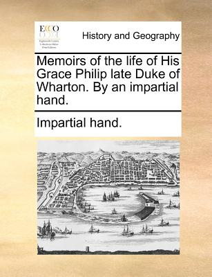 Libro Memoirs Of The Life Of His Grace Philip Late Duke O...