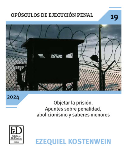 Objetar La Prisión