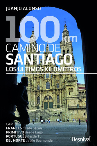 100 Km Camino De Santiago - Alonso Checa, Juan José  - * 