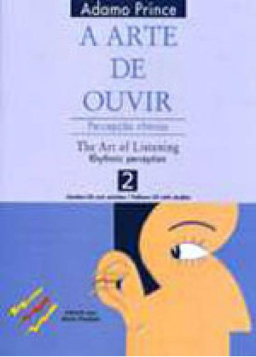 A Arte De Ouvir: Percepção Rítmica / The Art Of Listening, De Prince, Adamo. Editora Irmãos Vitale, Capa Mole Em Português