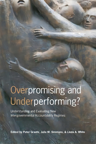 Overpromising And Underperforming?, De Peter Graefe. Editorial University Toronto Press, Tapa Blanda En Inglés