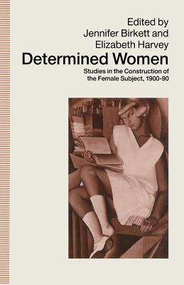 Libro Determined Women: Studies In The Construction Of Th...