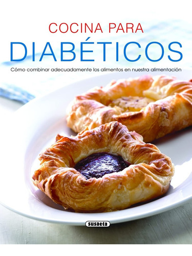 Cocina Para Diabéticos / Rincón Paladar