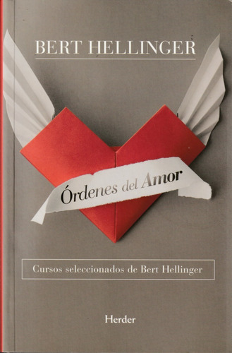 Órdenes Del Amor. Bert Hellinger