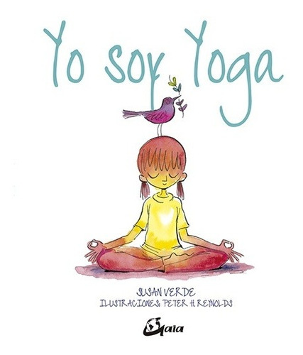 Yo Soy Yoga - Td, Susan Verde, Gaia