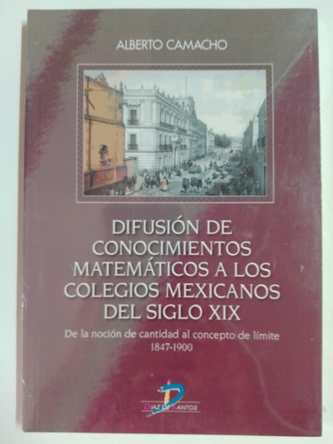 Difusión De Conocimientos Matemáticos De Colegios Siglo Xix