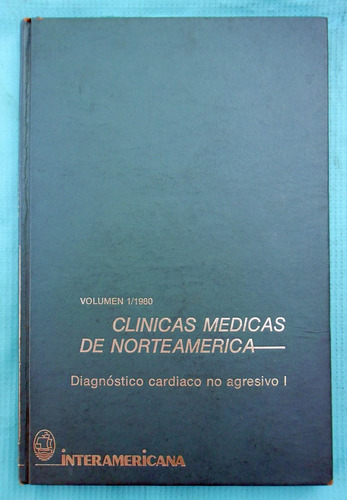 Clínicas Médicas De Norteamérica - Diagnóstico Cardíaco...