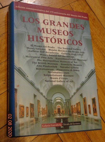 Los Grandes Museos Históricos. Galaxia Gutenberg. Tapa&-.