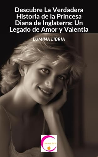 Descubre La Verdadera Historia De La Princesa Diana De Ingla