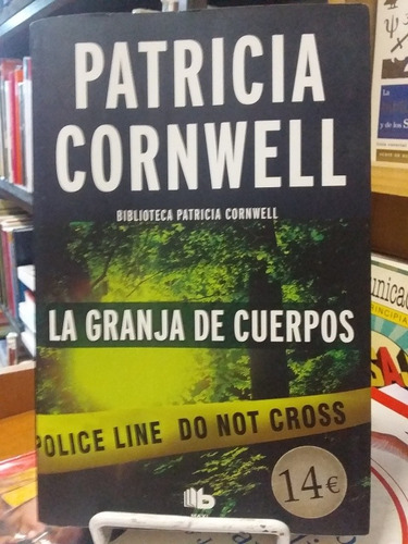 La Granja De Cuerpos Patricia Cornwell (enviamos) 