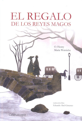 El Regalo De Los Reyes Magos - Henry, Wernicke