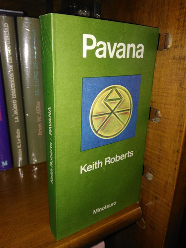 Pavana - Keith Roberts - Minotauro