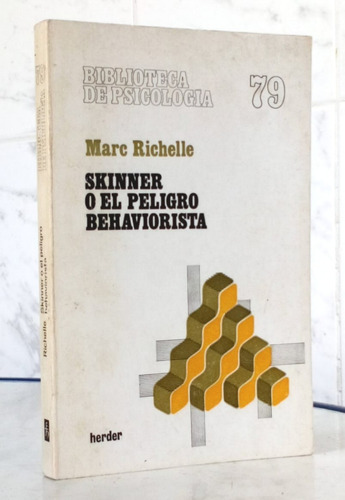 Skinner Behaviorismo Richelle Conductismo Psicología / Cs Eh