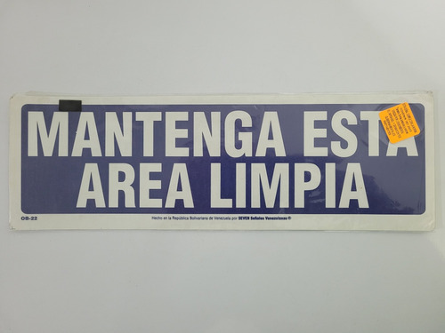 Señalización Mantenga Está Área Limpia. Dim.:39,5x12,6 Cm