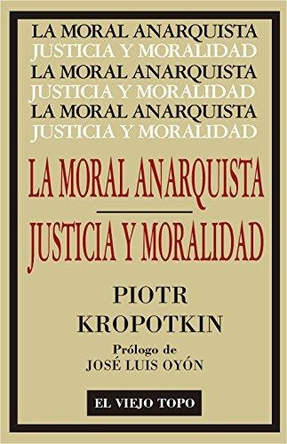 La Moral Anarquista