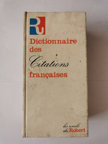 Dictionnaire Des Citations Francaises