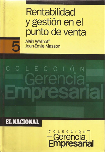 Rentabilidad Y Gestión... Alain Wellhoff  *