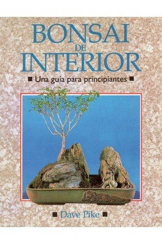 Libro Bonsai De Interior Guia Principiantes