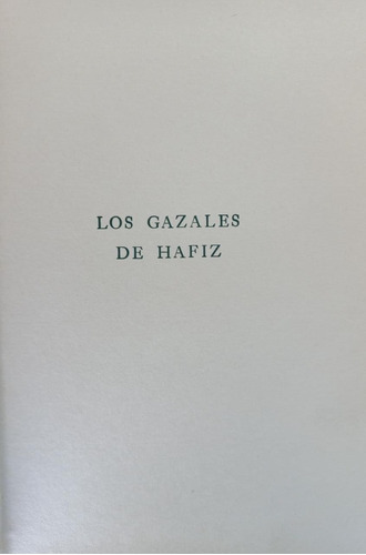 Los Gazales De Hafiz - Editorial Kraft - 1° Edición 1953