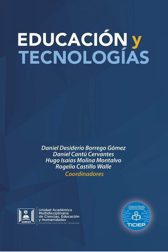 Libro: Educación Y Tecnologías (spanish Edition)