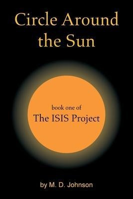 Libro Circle Around The Sun : Book One Of The Isis Projec...