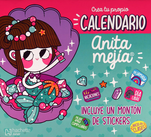 Calendario Anita Mejia (incluye Stickers) Nuevo