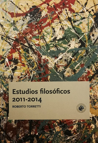 Estudios Filosoficos 2011-2014 - Torreti Roberto