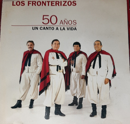 Los Fronterizos 50 Años Un Canto A La Vida Cd Promo Ecele 