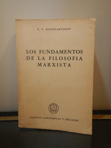 Adp Los Fundamentos De La Filosofia Marxista Konstantinov