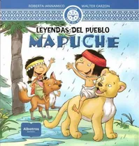Comprar Leyendas Del Pueblo Mapuche - Albatros