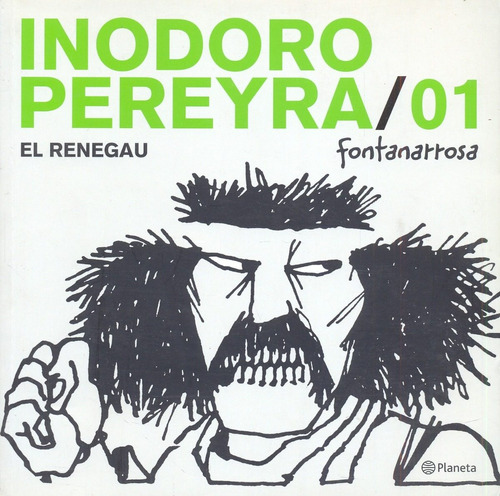 Inodoro Pereyra / 01.( Fontanarrosa )