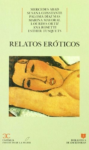 Relatos Eroticos, De Aa Vv. Editorial Castalia, Tapa Blanda En Español