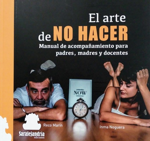 Libro El Arte De No Hacer - Inma Noguera / Reco Marãn, I...
