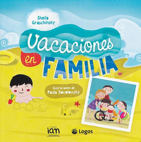 Vacaciones En Familia, De Sheila Denise Graschinsky. Editorial Ediciones Logos, Tapa Blanda En Español